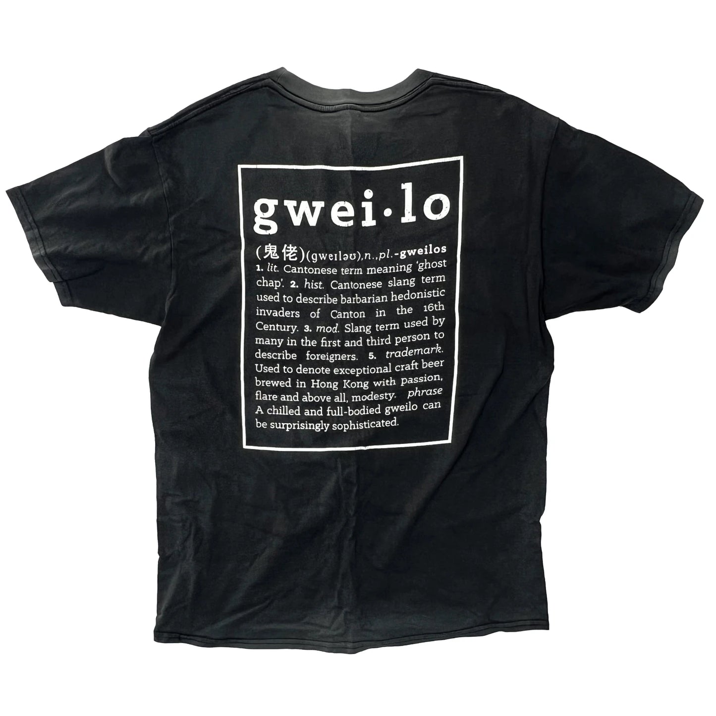 Black 100% cotton t-shirt with white text Gweilo definition on a white background